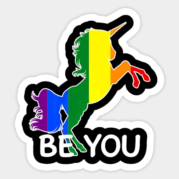 Be You Unicorn Gay Pride - Unicorn LGBTQ Sticker by Kat dennings